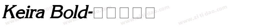 Keira Bold字体转换